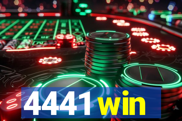 4441 win
